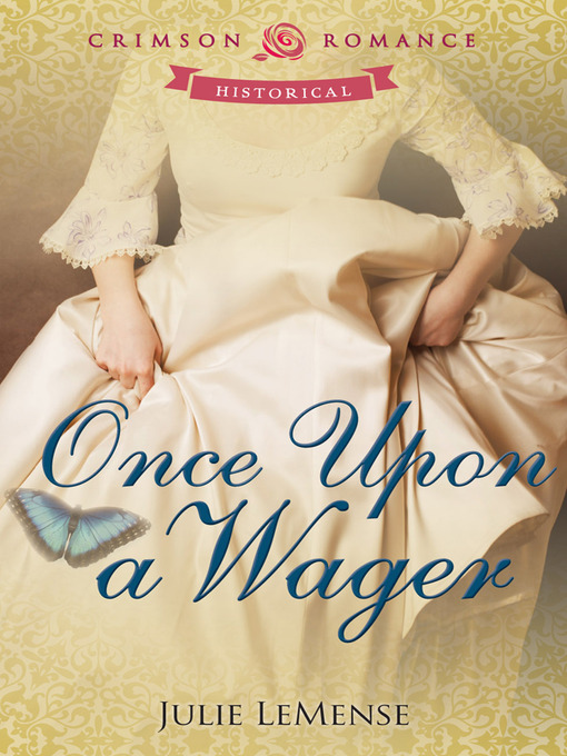 Title details for Once Upon a Wager by Julie LeMense - Available